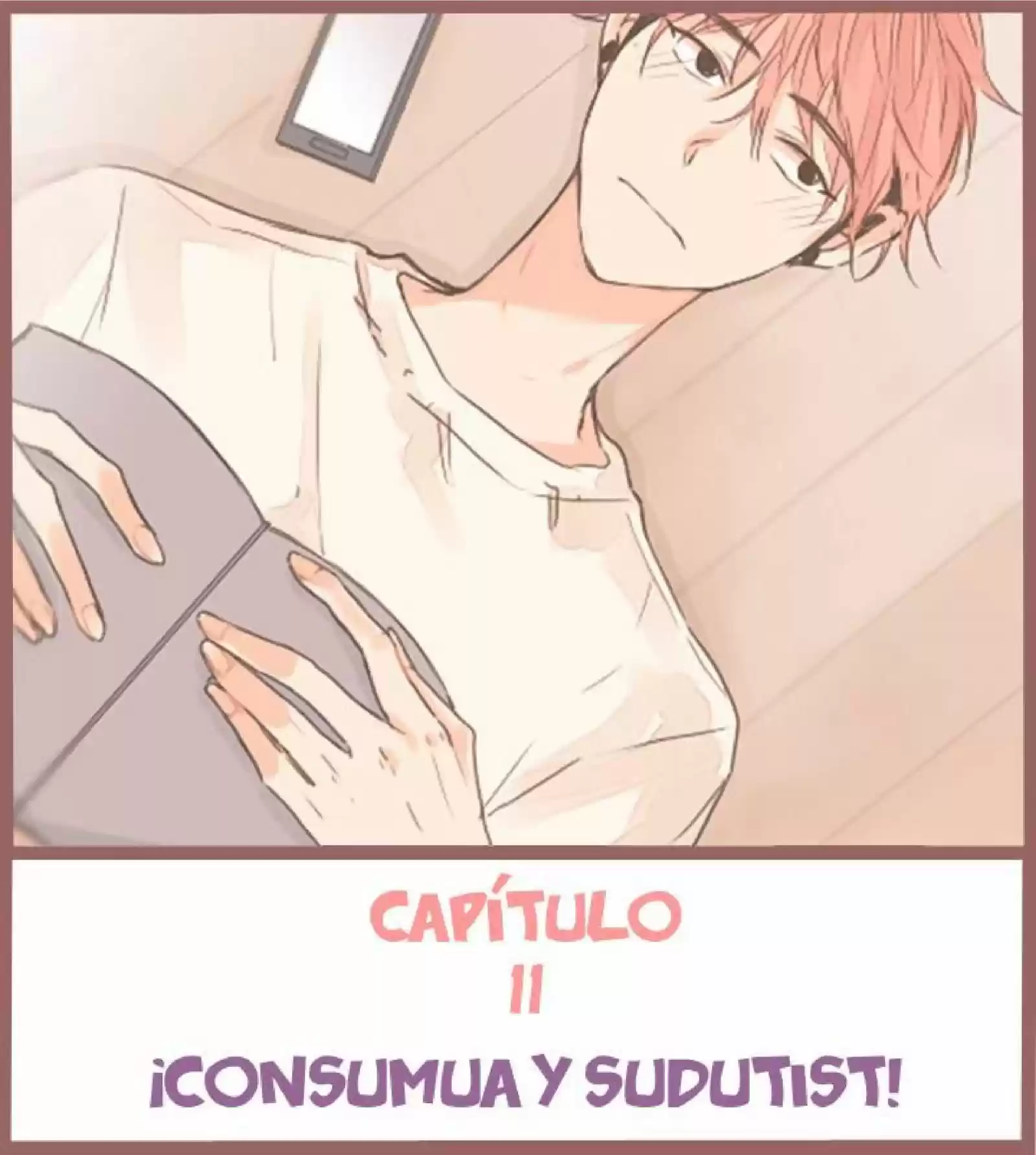 ¡Consumua And Sudutist: Chapter 11 - Page 1