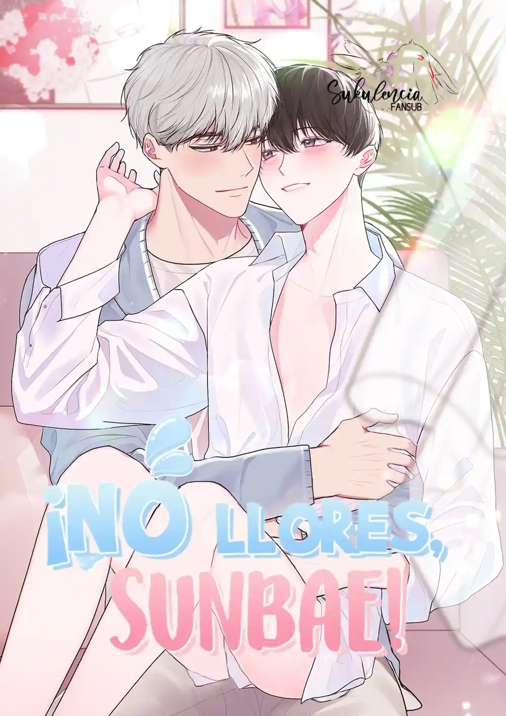 ¡No Llores, Sunbae: Chapter 28 - Page 1