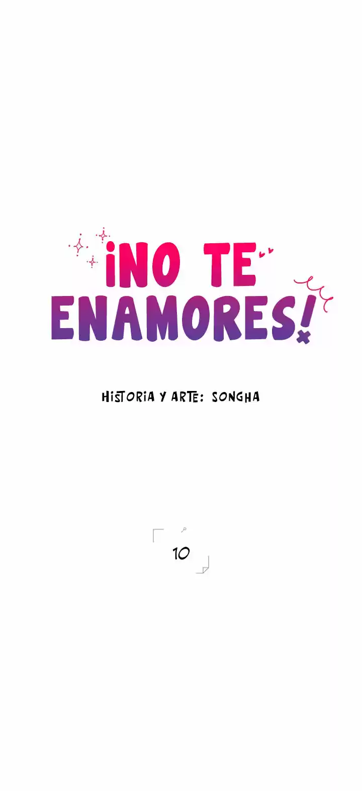 ¡No Te Enamores: Chapter 10 - Page 1