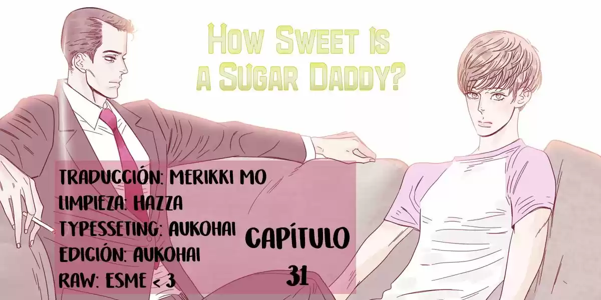 ¿Qué Tan Dulce Es Un Sugar Daddy: Chapter 31 - Page 1