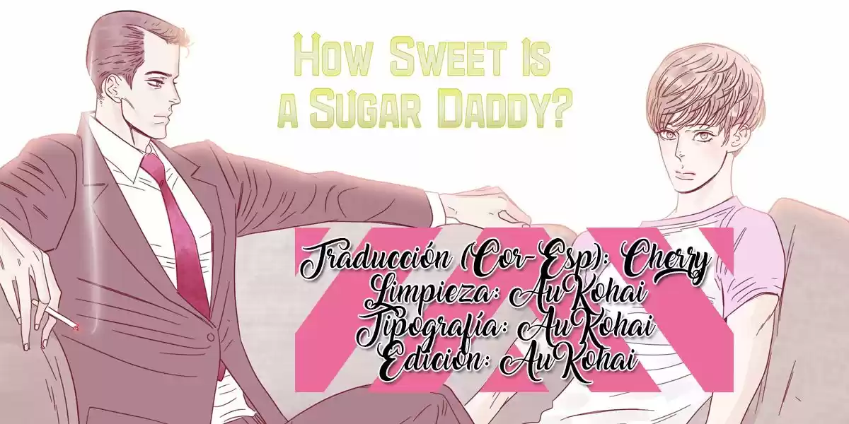 ¿Qué Tan Dulce Es Un Sugar Daddy: Chapter 41 - Page 1