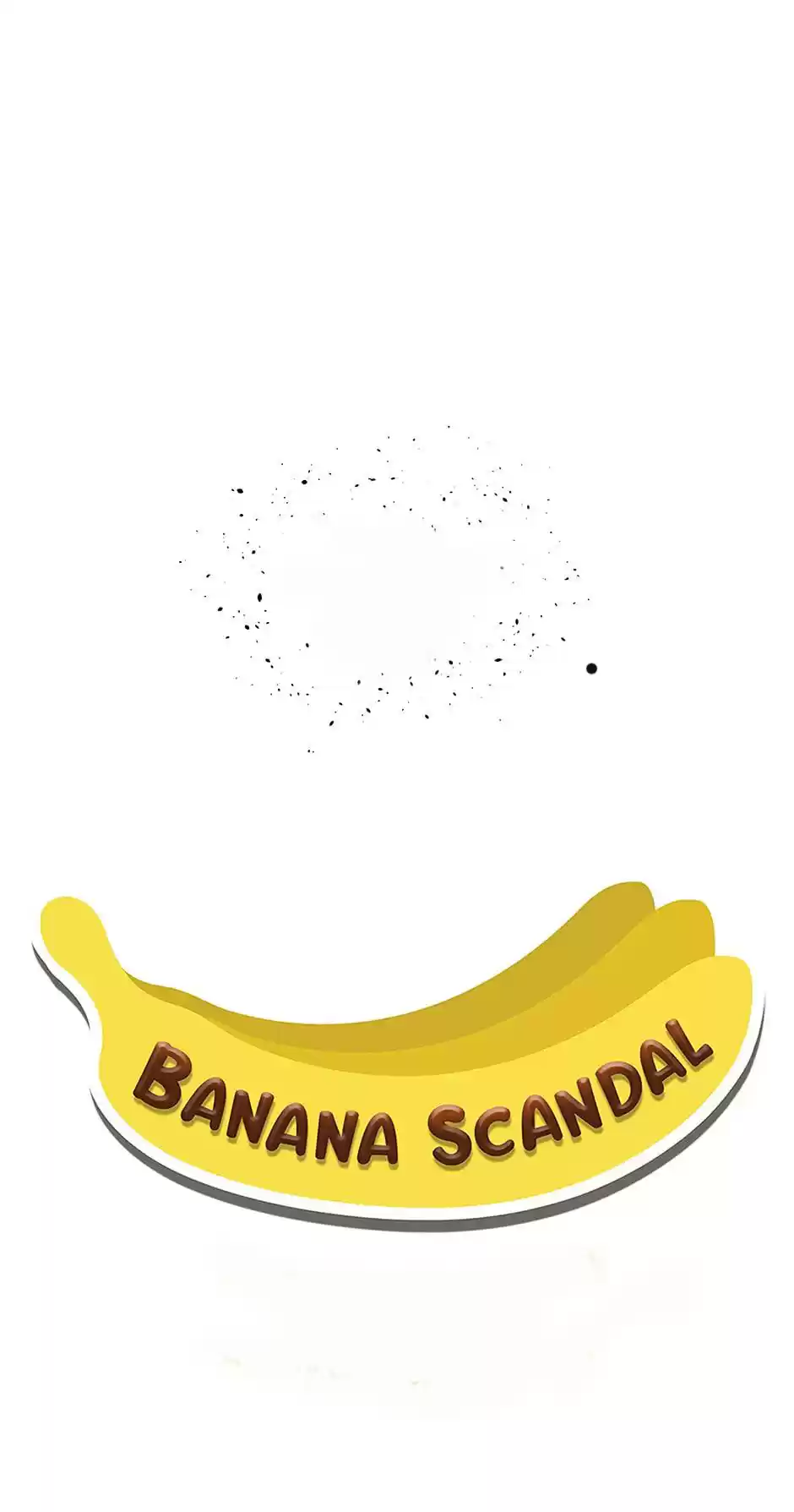 Banana Scandal: Chapter 64 - Page 1