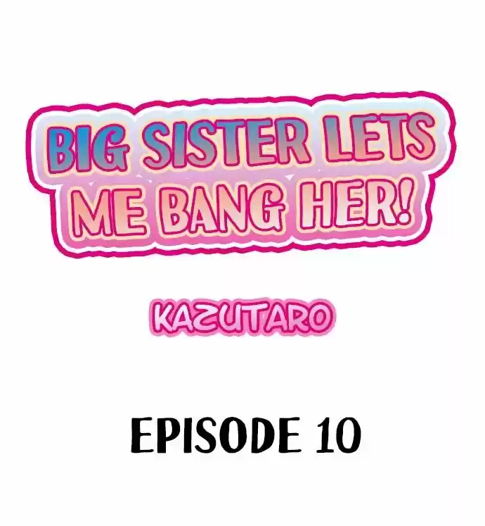 Big Sister Lets Me Bang Her: Chapter 10 - Page 1