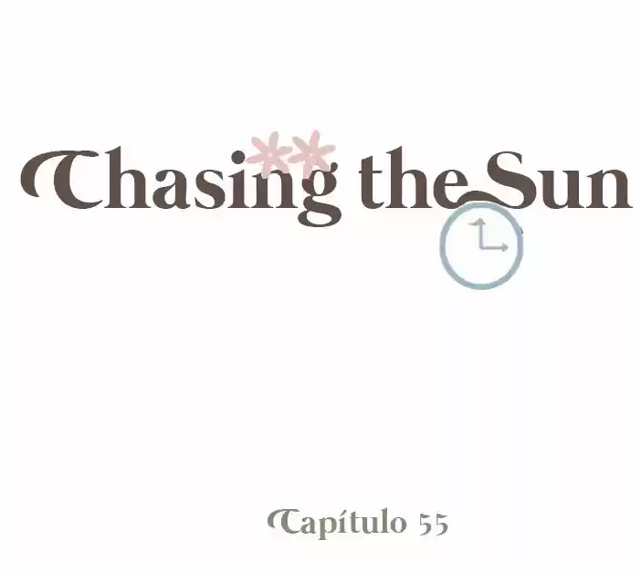 Chasing the Sun: Chapter 55 - Page 1