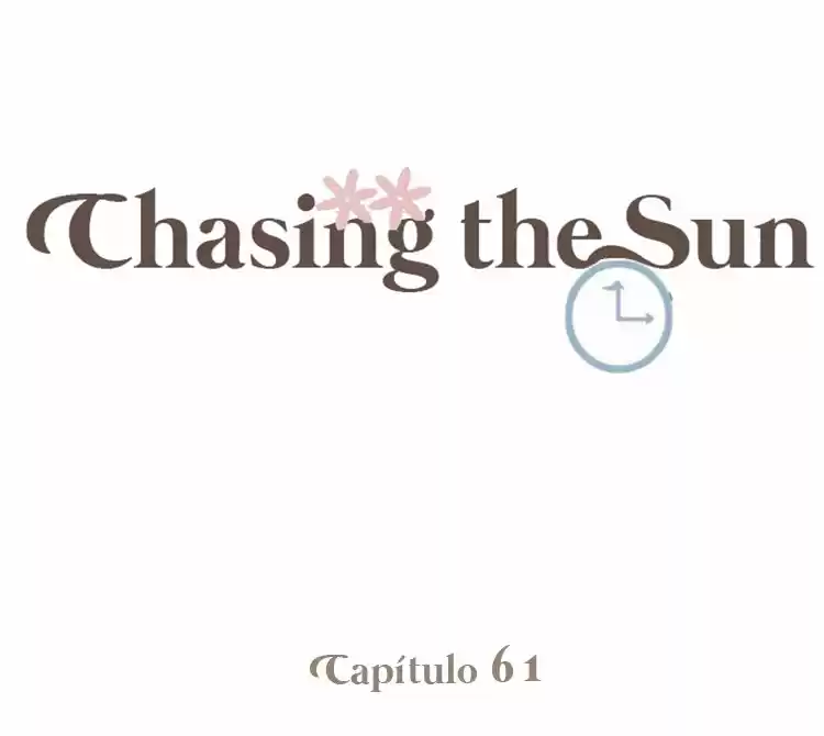 Chasing the Sun: Chapter 61 - Page 1