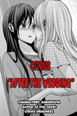 CITRUS: "AFTER THE WEDDING" (Novela