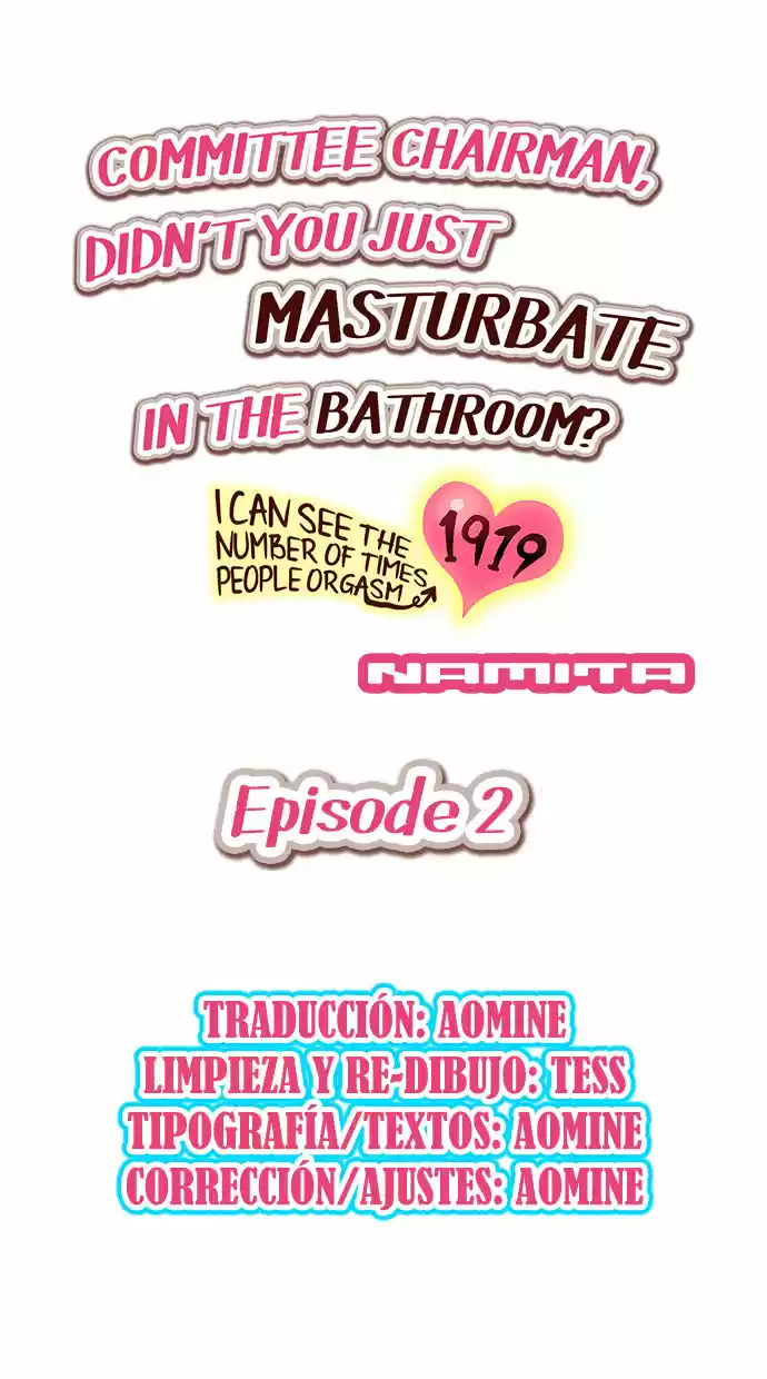 Committee Chairman, Didn't You Just Masturbate In The Bathroom? I Can See The Number Of Times People Orgasm: Chapter 2 - Page 1