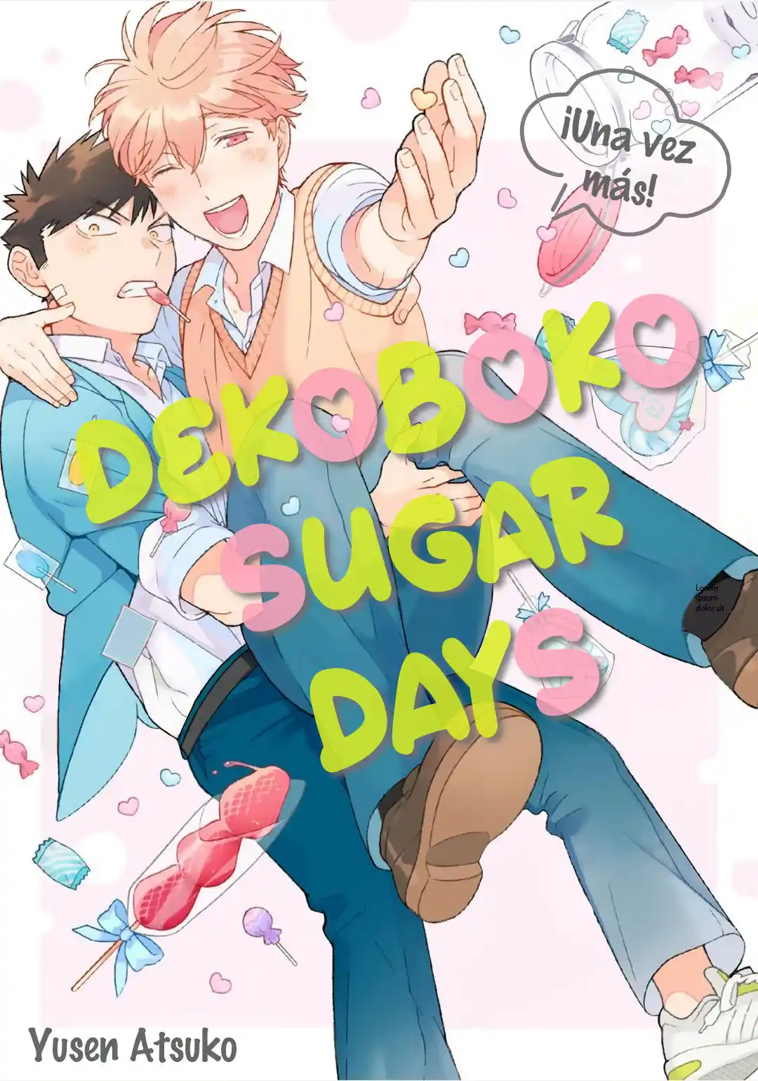 Dekoboko Sugar Days: Chapter 11 - Page 1