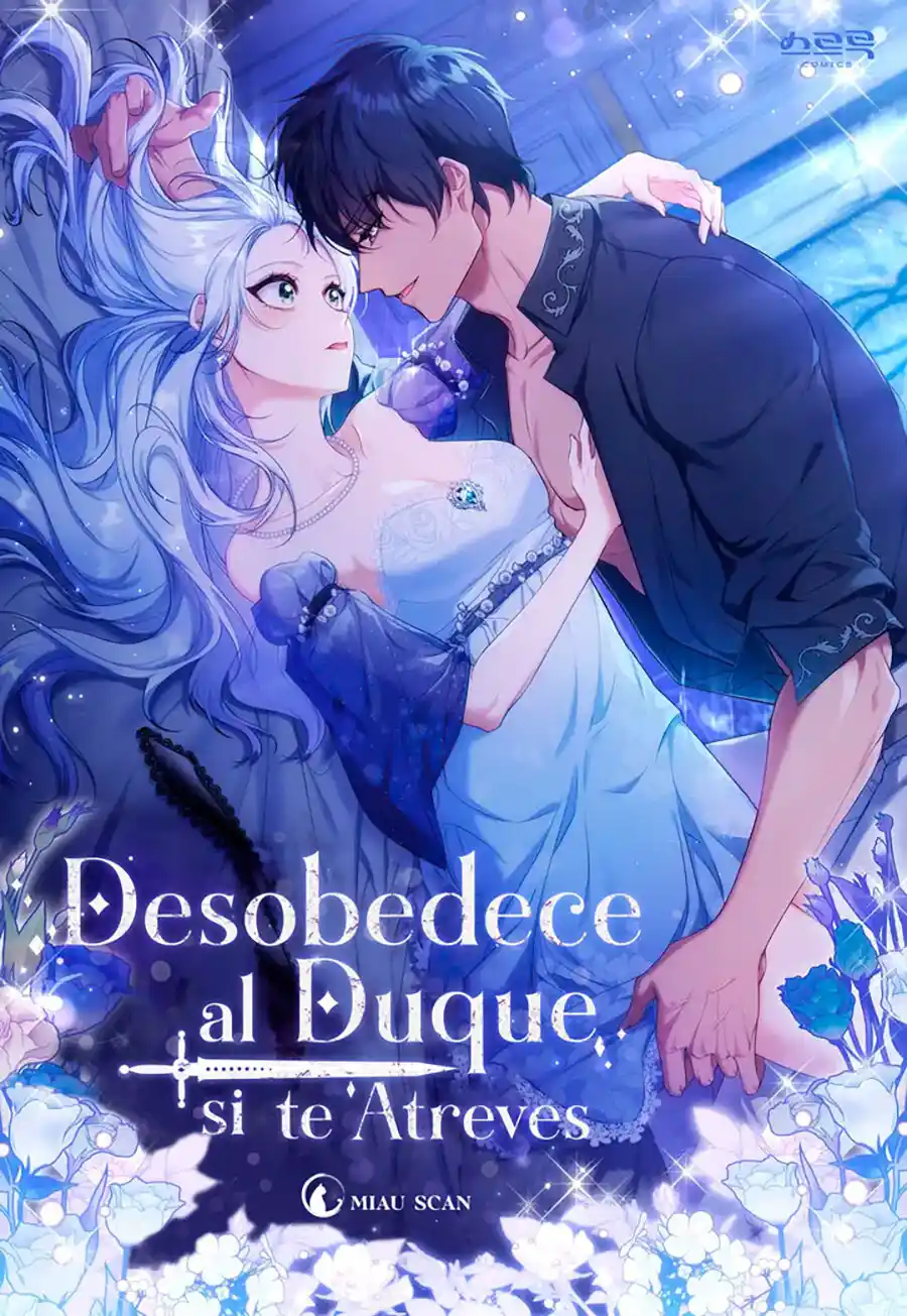 Desobedece Al Duque Si Te Atreves...: Chapter 49 - Page 1