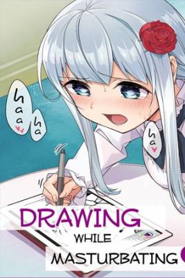 Drawing While Masturbating