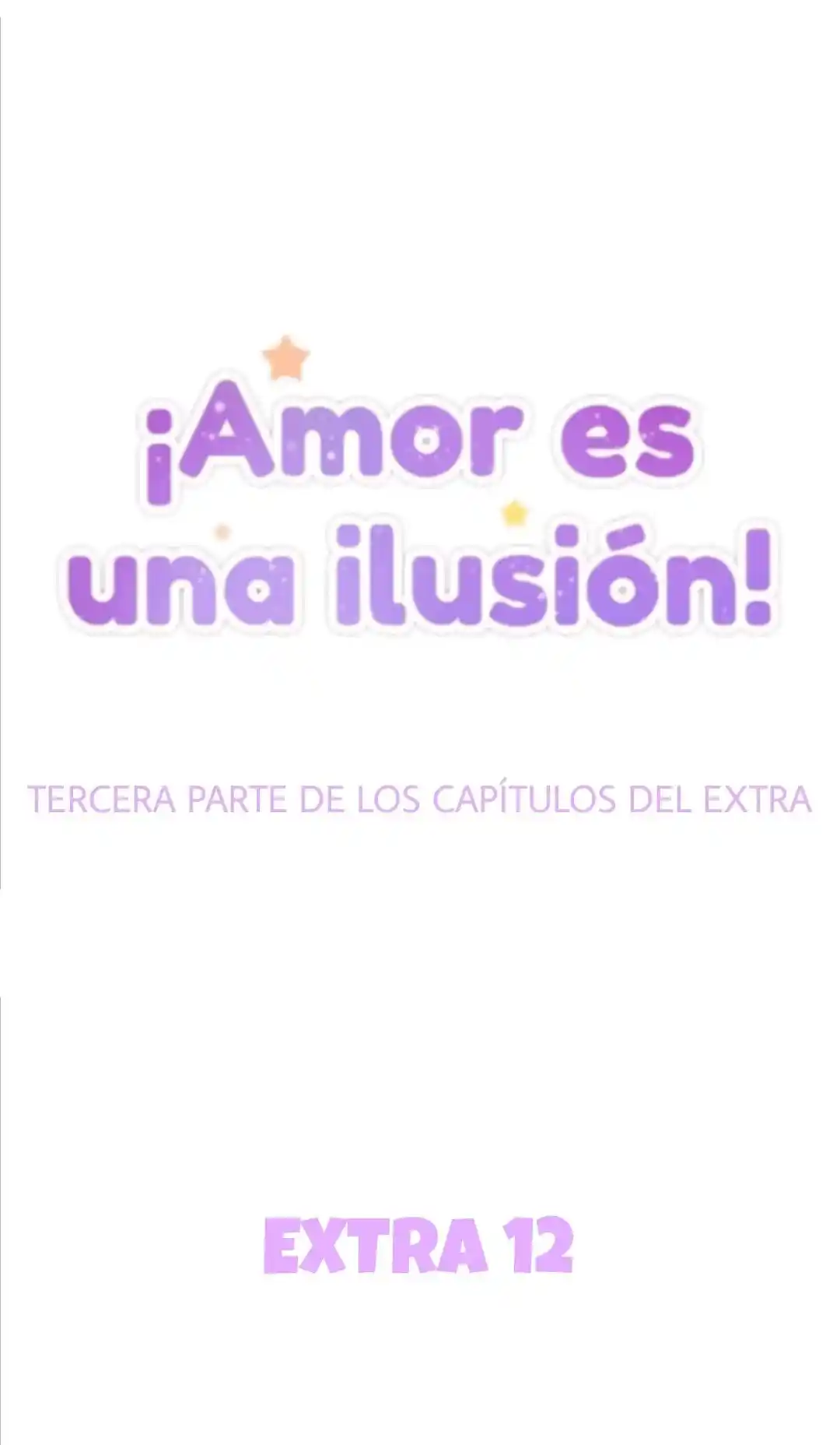 El Amor Es Una Ilusión - Love Is A Ilusion: Chapter 111 - Page 1