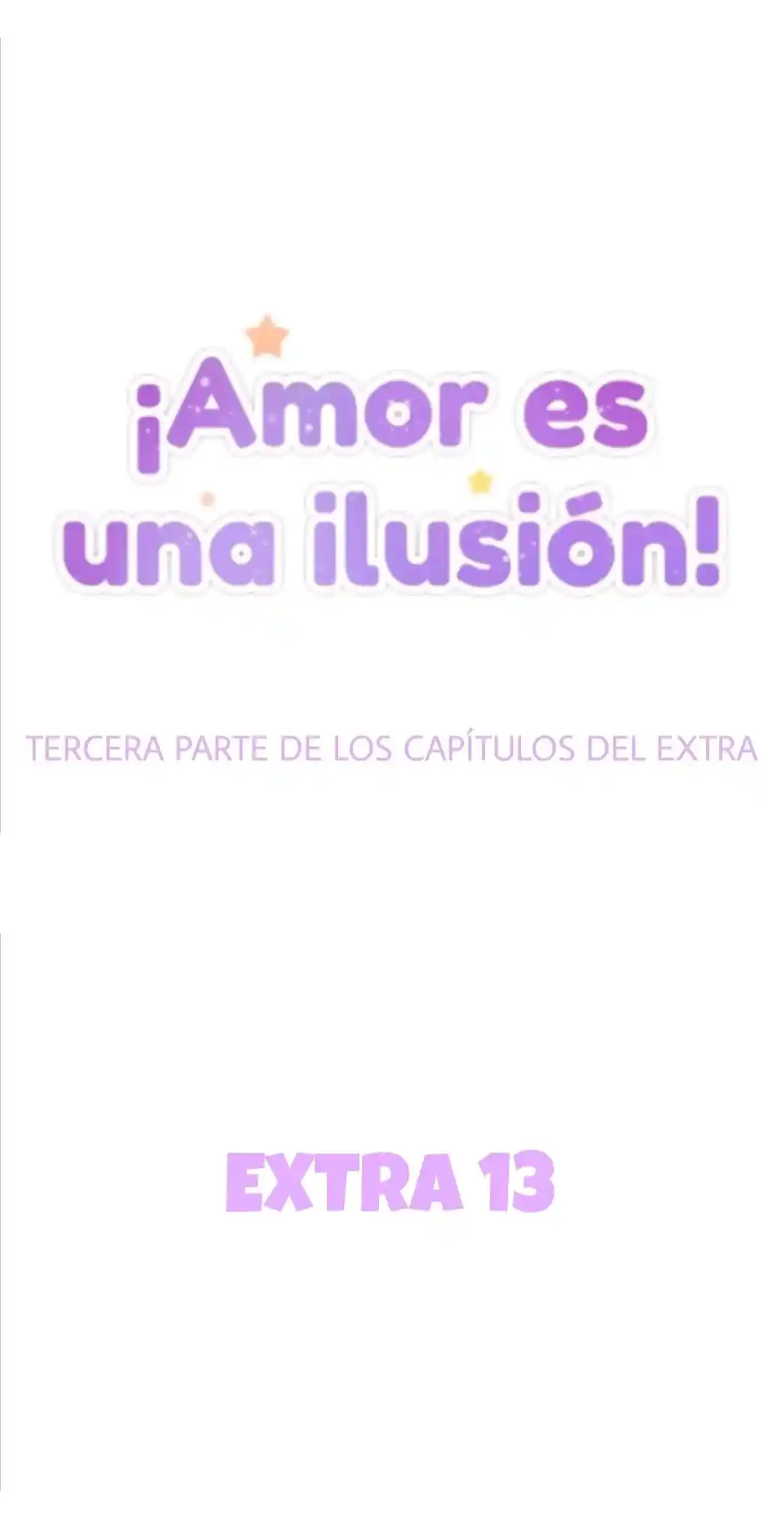 El Amor Es Una Ilusión - Love Is A Ilusion: Chapter 112 - Page 1