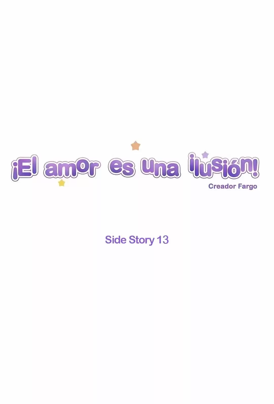 EL AMOR ES UNA ILUSIÓN!: Chapter 56 - Page 1