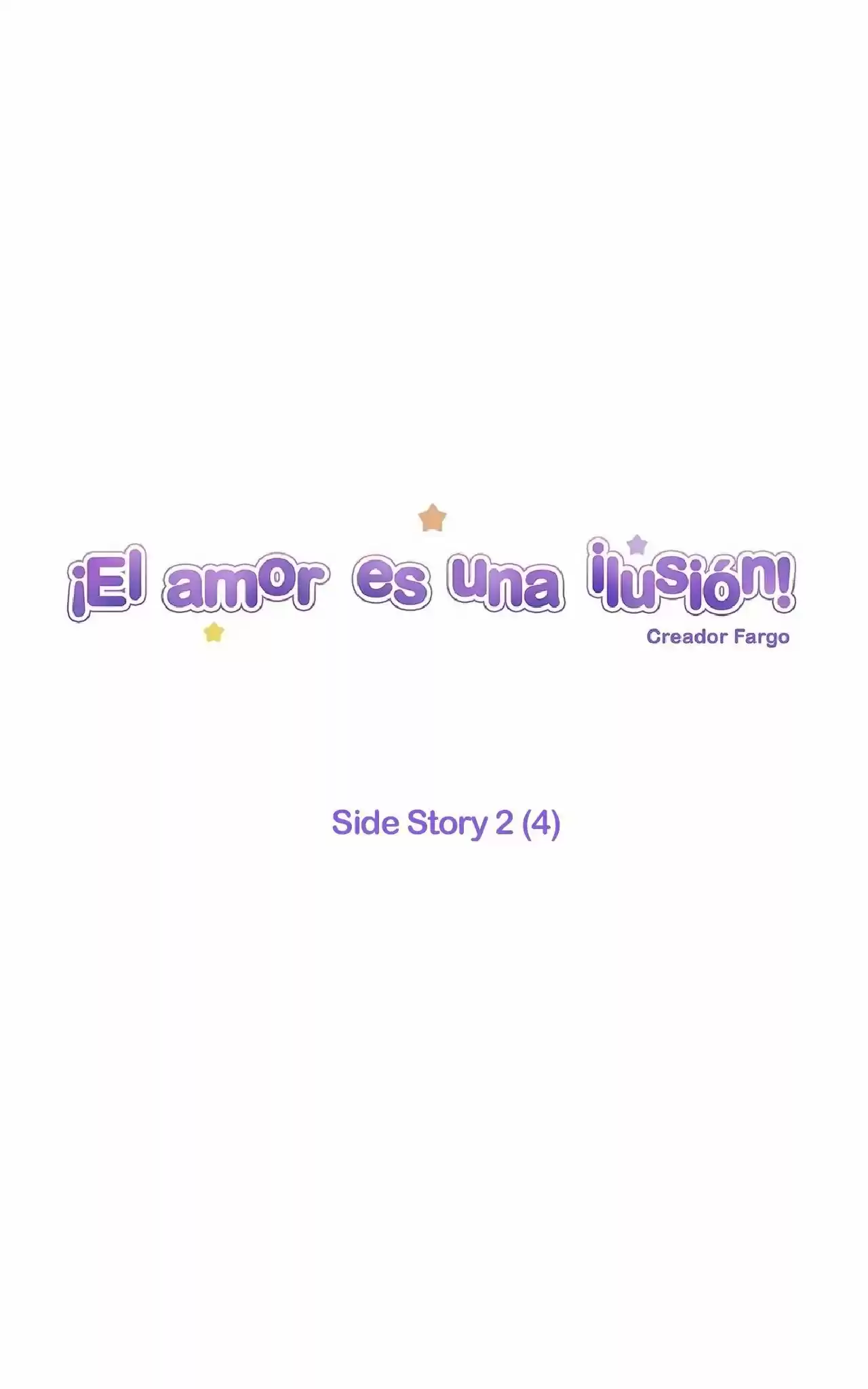 EL AMOR ES UNA ILUSIÓN!: Chapter 76 - Page 1