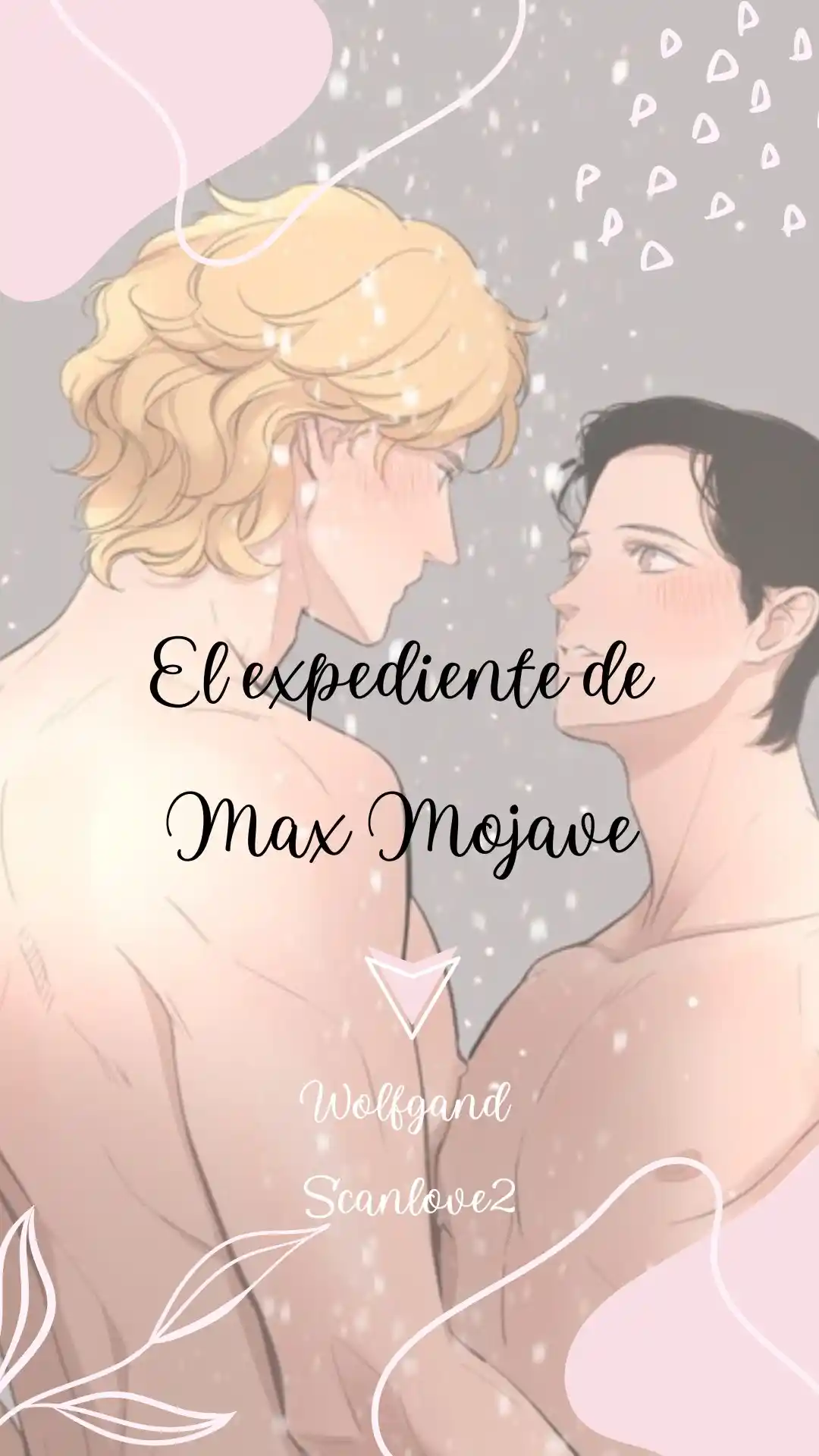 El Expediente de Max Mojave: Chapter 65 - Page 1