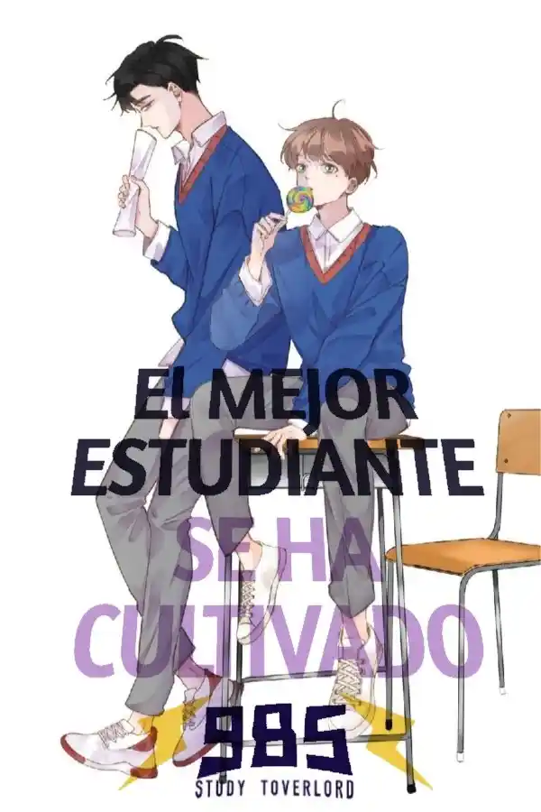 El Mejor Estudiante Se Ha Cultivado: Chapter 31 - Page 1