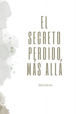 El Secreto Perdido Más Allá (Novela