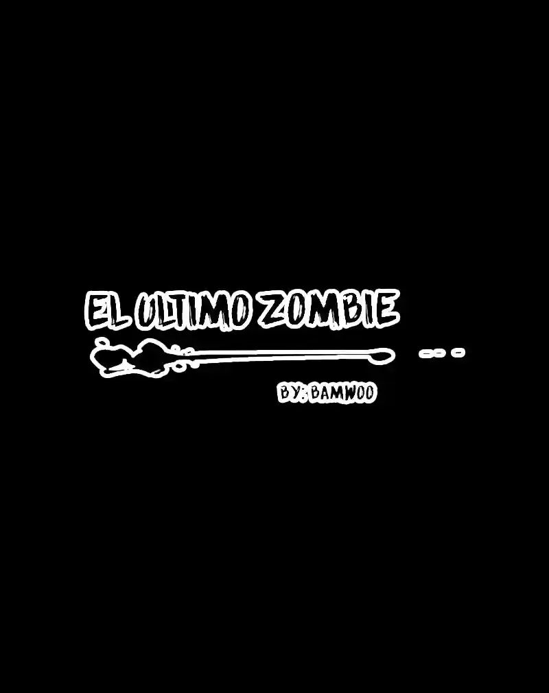 El Ultimo Zombie: Chapter 0 - Page 1