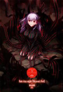 Fate-stay Night: Heaven's Feel