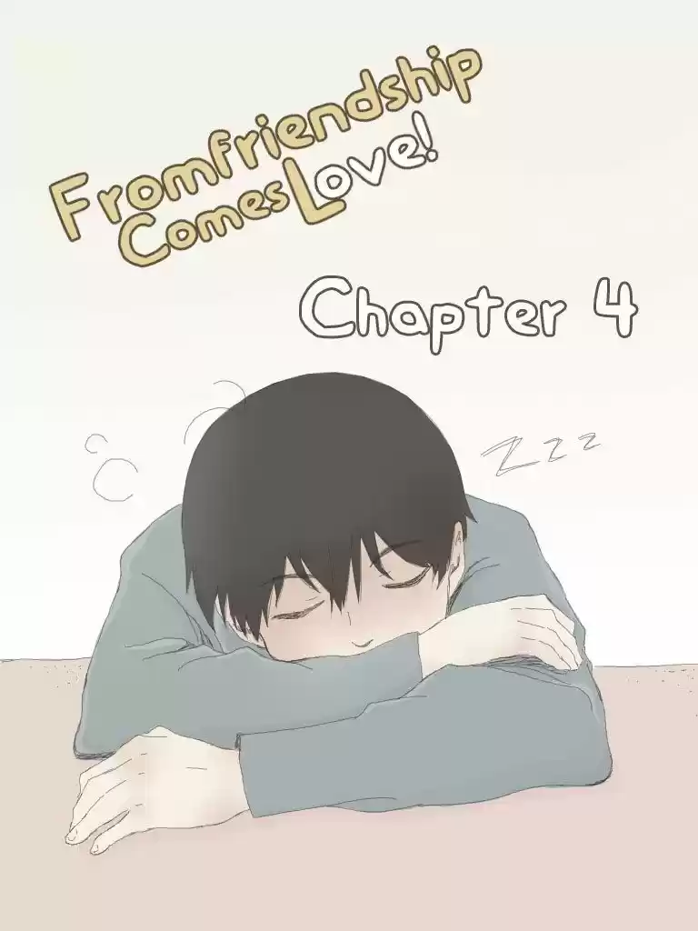 From Friendship Comes Love: Chapter 4 - Page 1