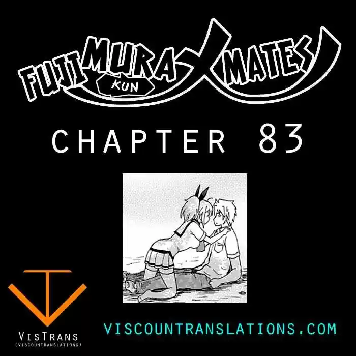 Fujimura-kun Mates: Chapter 83 - Page 1