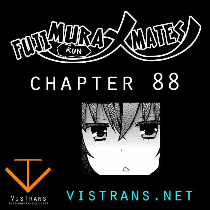 Fujimura-kun Mates: Chapter 88 - Page 1