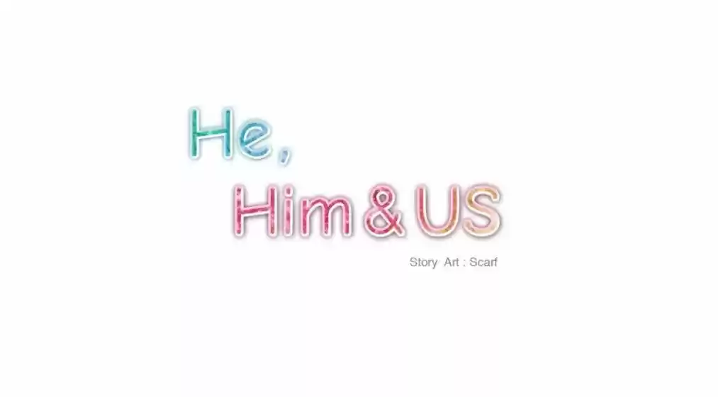 He, Him & Us: Chapter 42 - Page 1