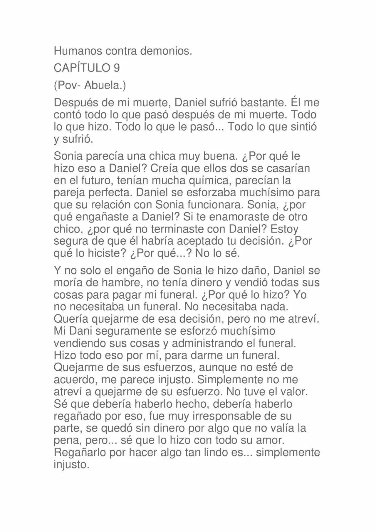 Humanos Contra Demonios.- ¿Soy Realmente Un Chico Perfecto? No Lo Creo. (Re-escrito) (Novela: Chapter 9 - Page 1