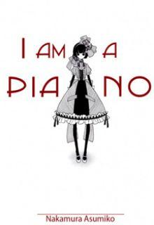 I Am A Piano