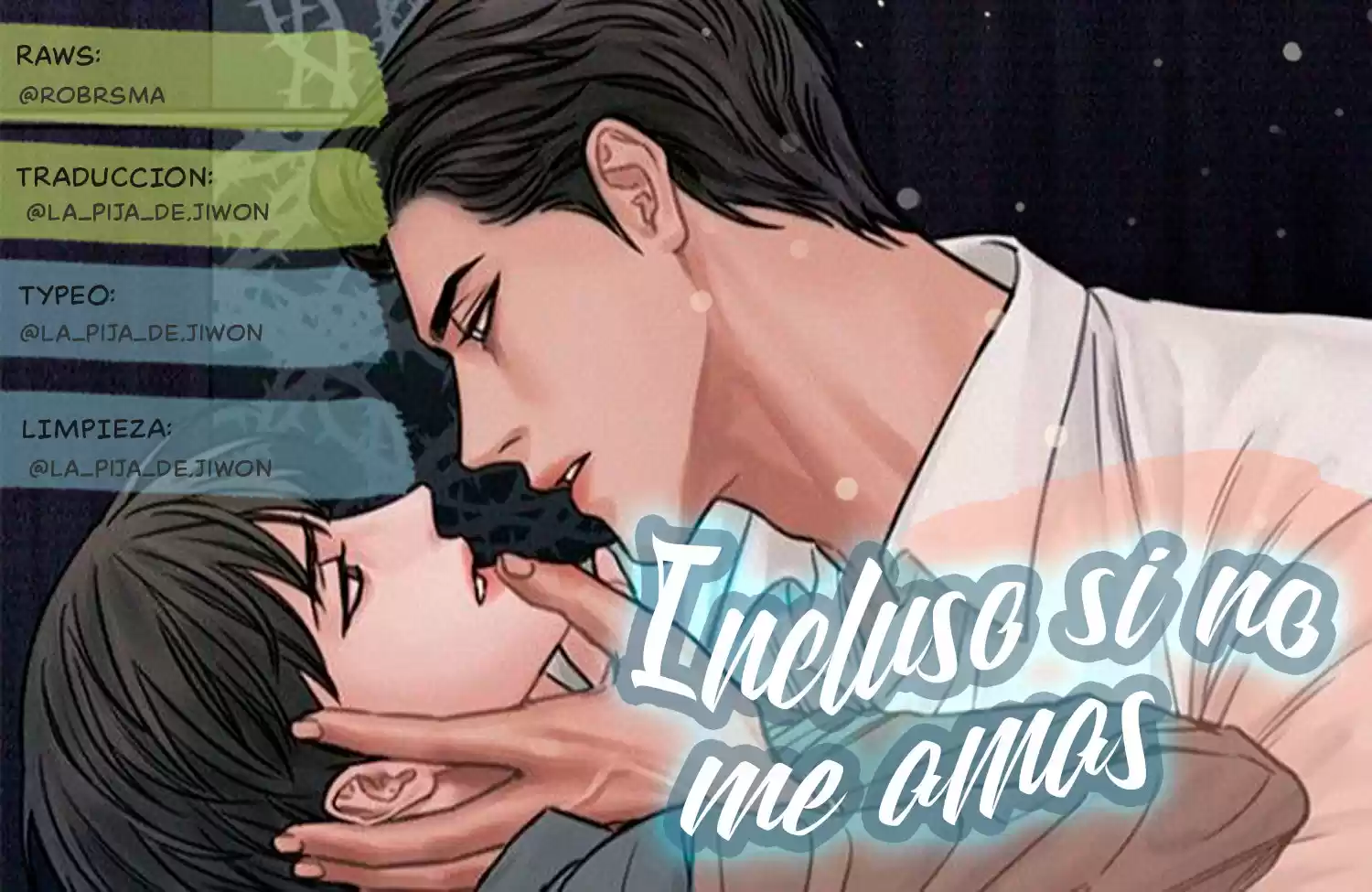 Incluso Si No Me Amas: Chapter 47 - Page 1