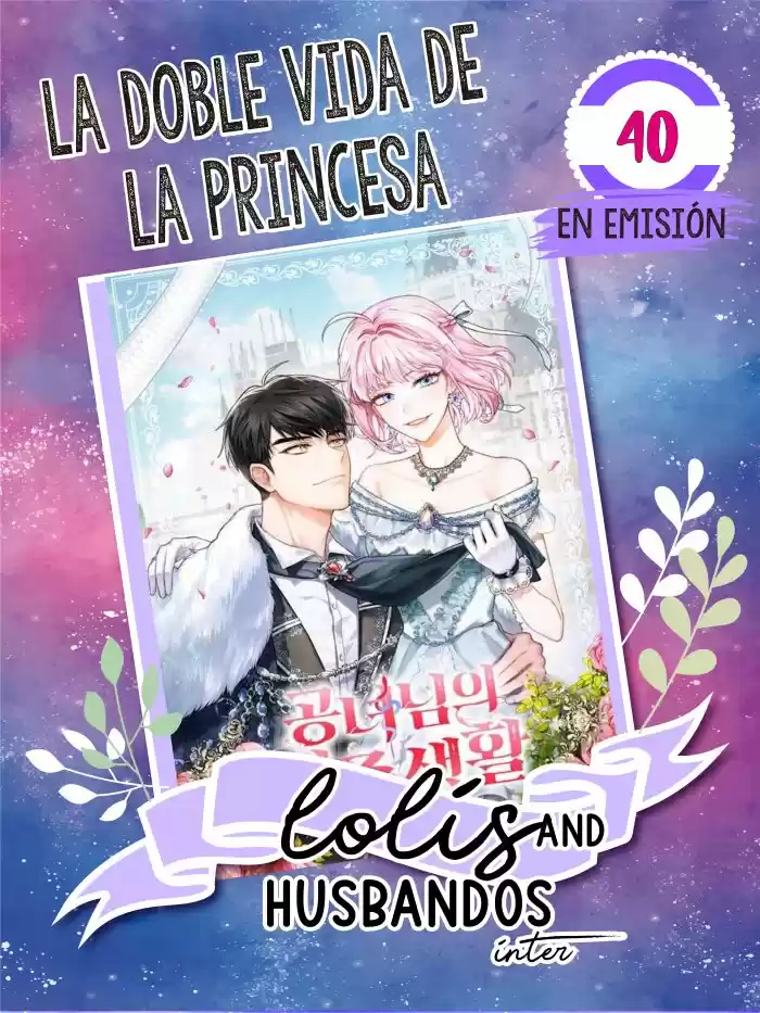 La Doble Vida De La Princesa: Chapter 40 - Page 1