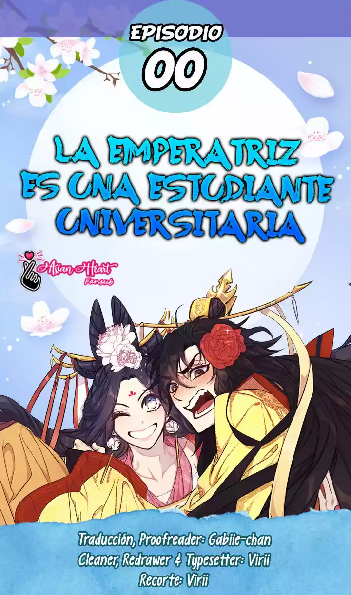 La Emperatriz Es Una Estudiante Universitaria: Chapter 0 - Page 1