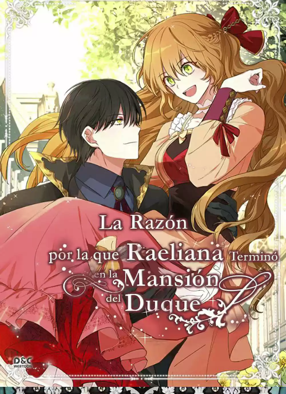 La Razón Por La Que Raeliana Terminó En La Mansión Del Duque: Chapter 46 - Page 1