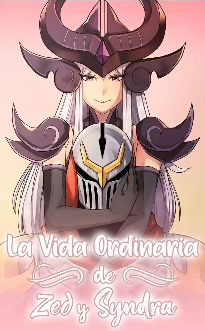 La Vida Ordinaria De Zed Y Syndra: Chapter 104 - Page 1