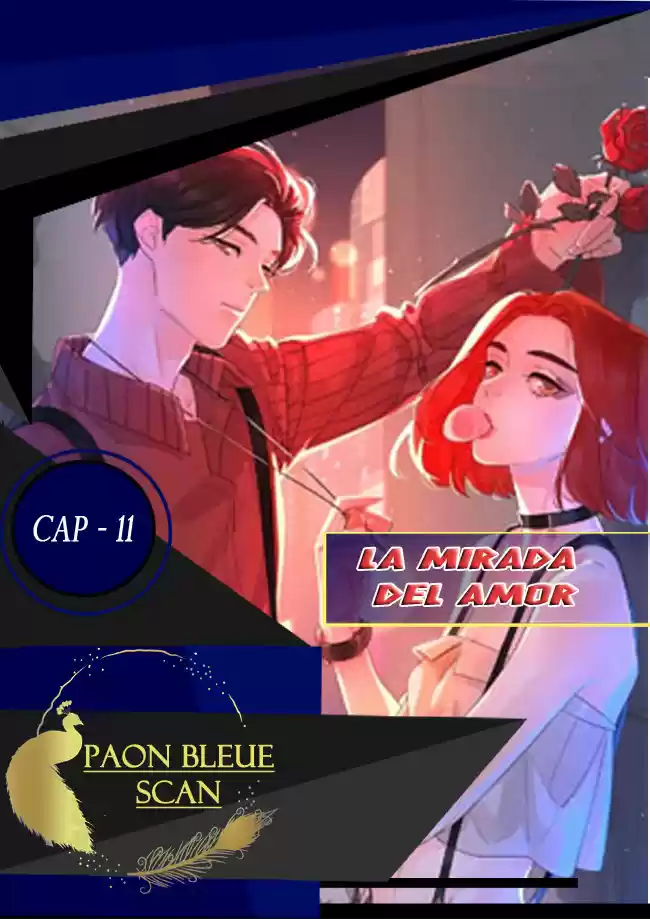 Las Miradas De Amor: El Corazón Tiene Sus Razones.: Chapter 11 - Page 1