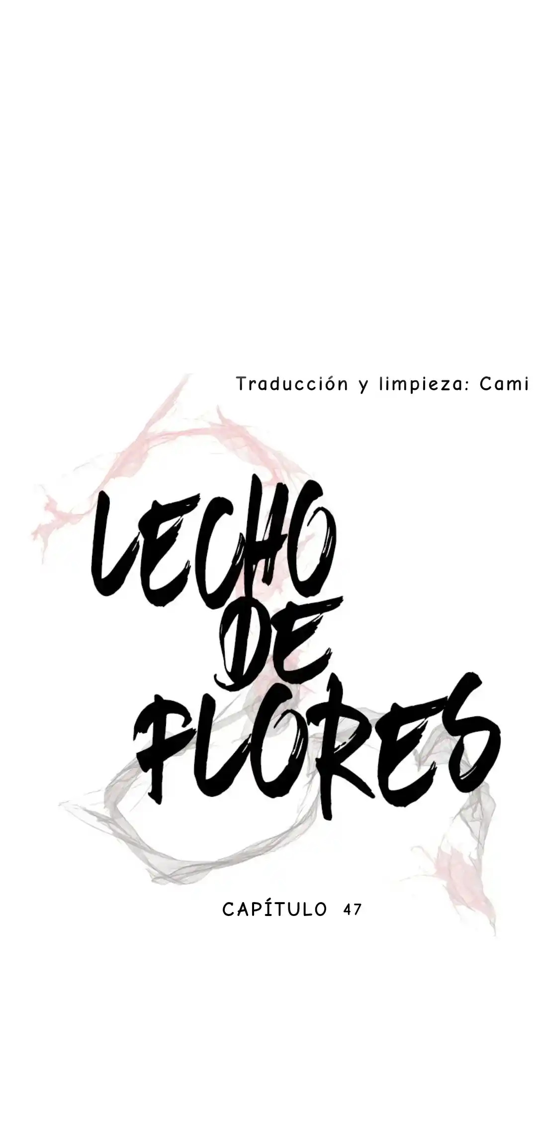 Lecho De Flores: Chapter 47 - Page 1