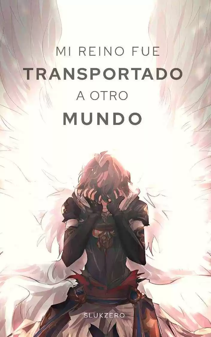 Mi Reino Fue Transportado A Otro Mundo (Novela: Chapter 134 - Page 1