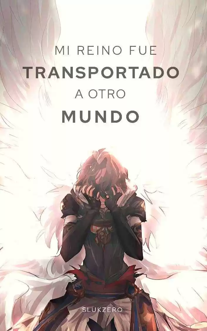 Mi Reino Fue Transportado A Otro Mundo (Novela: Chapter 143 - Page 1