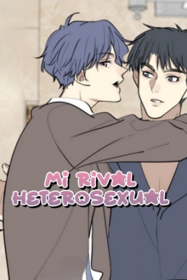 Mi Rival Heterosexual