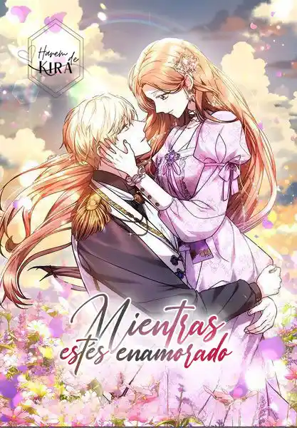 Mientras Estés Enamorado: Chapter 56 - Page 1