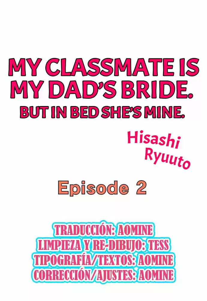 My Classmate Is My Dad's Bride, But In Bed She's Mine: Chapter 2 - Page 1