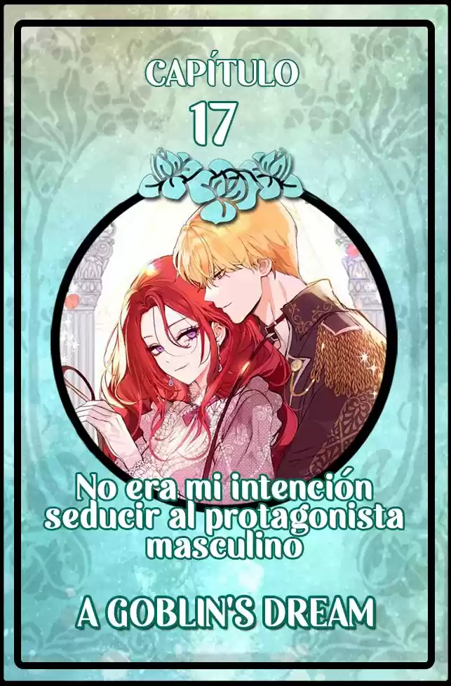 No Era Mi Intención Seducir Al Protagonista Masculino: Chapter 17 - Page 1