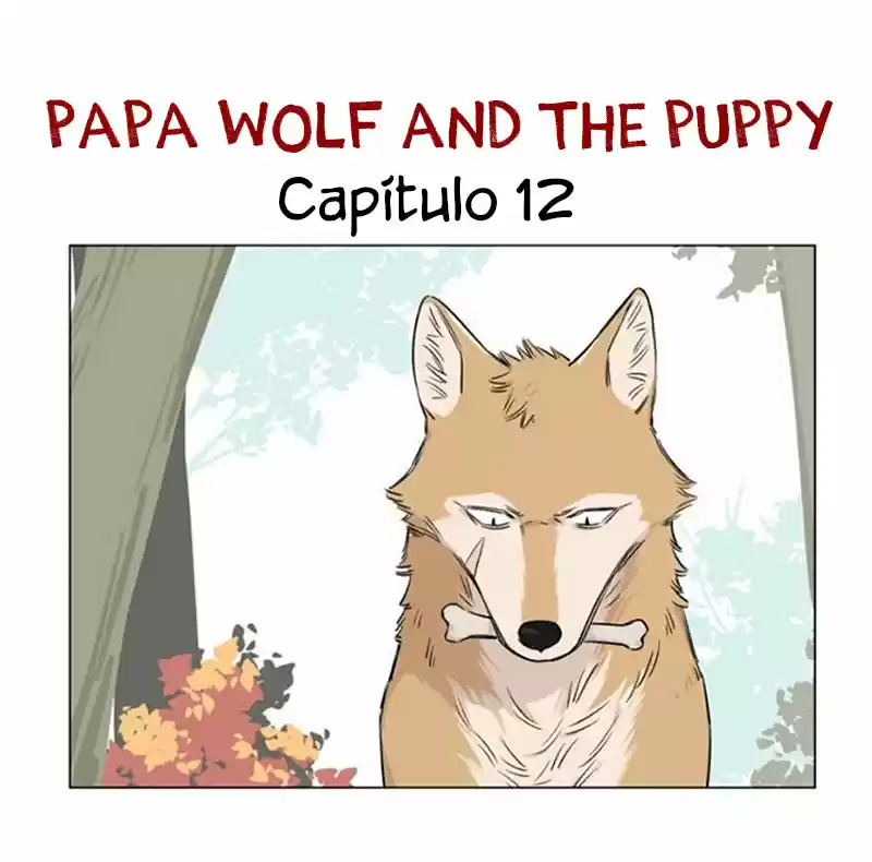 Papa Wolf And The Puppy: Chapter 12 - Page 1