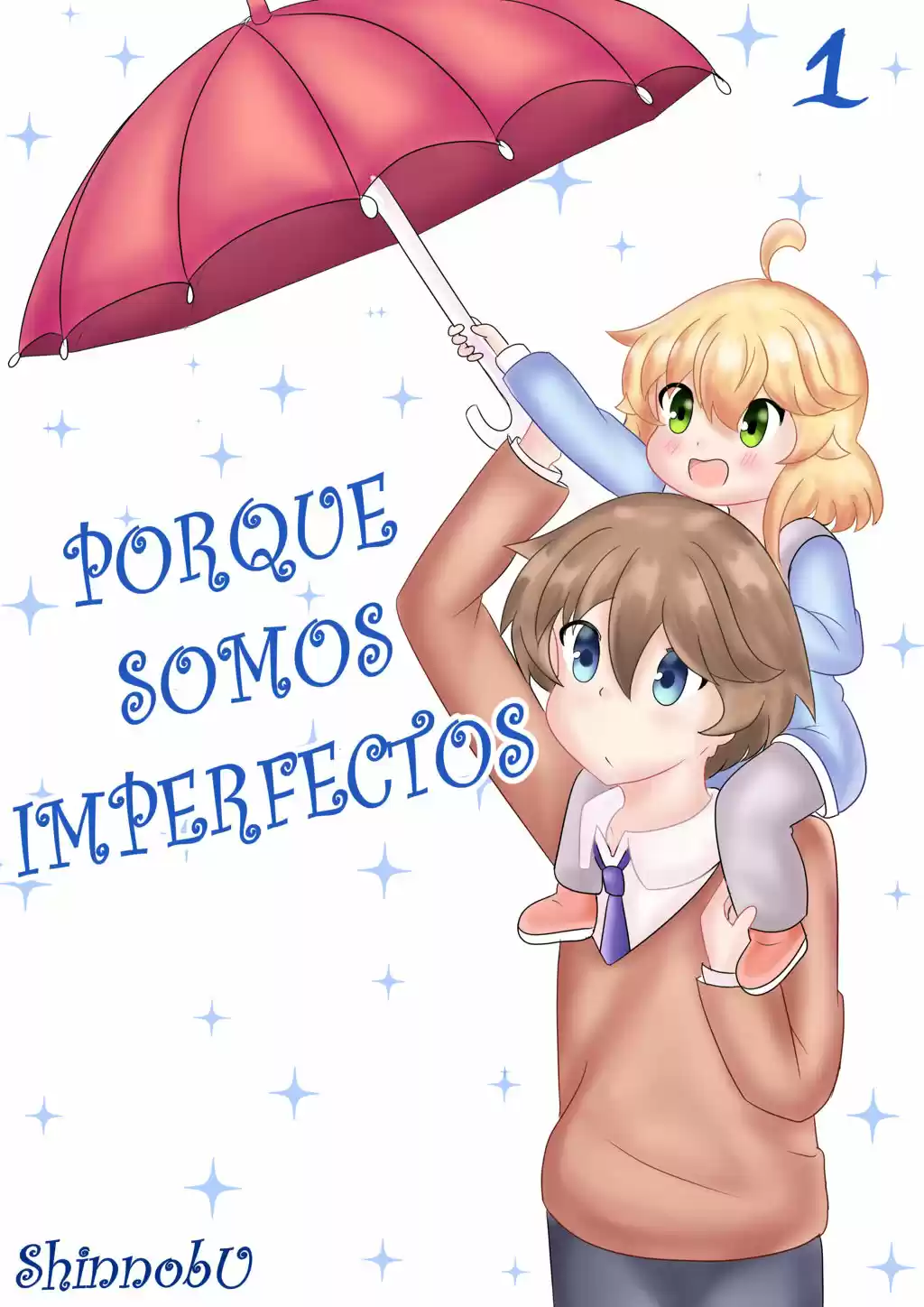 Porque Somos Imperfectos: Chapter 10 - Page 1