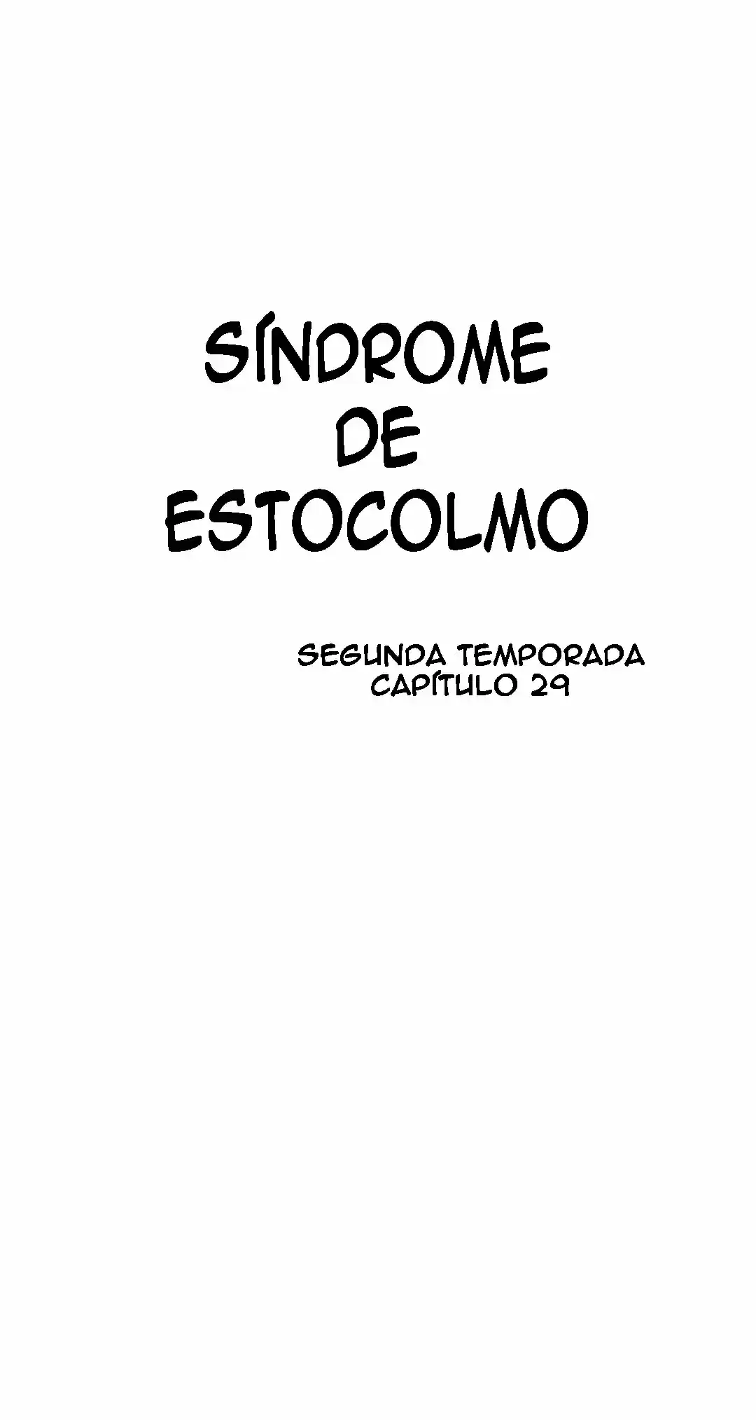 Síndrome De Estocolmo: Chapter 29 - Page 1