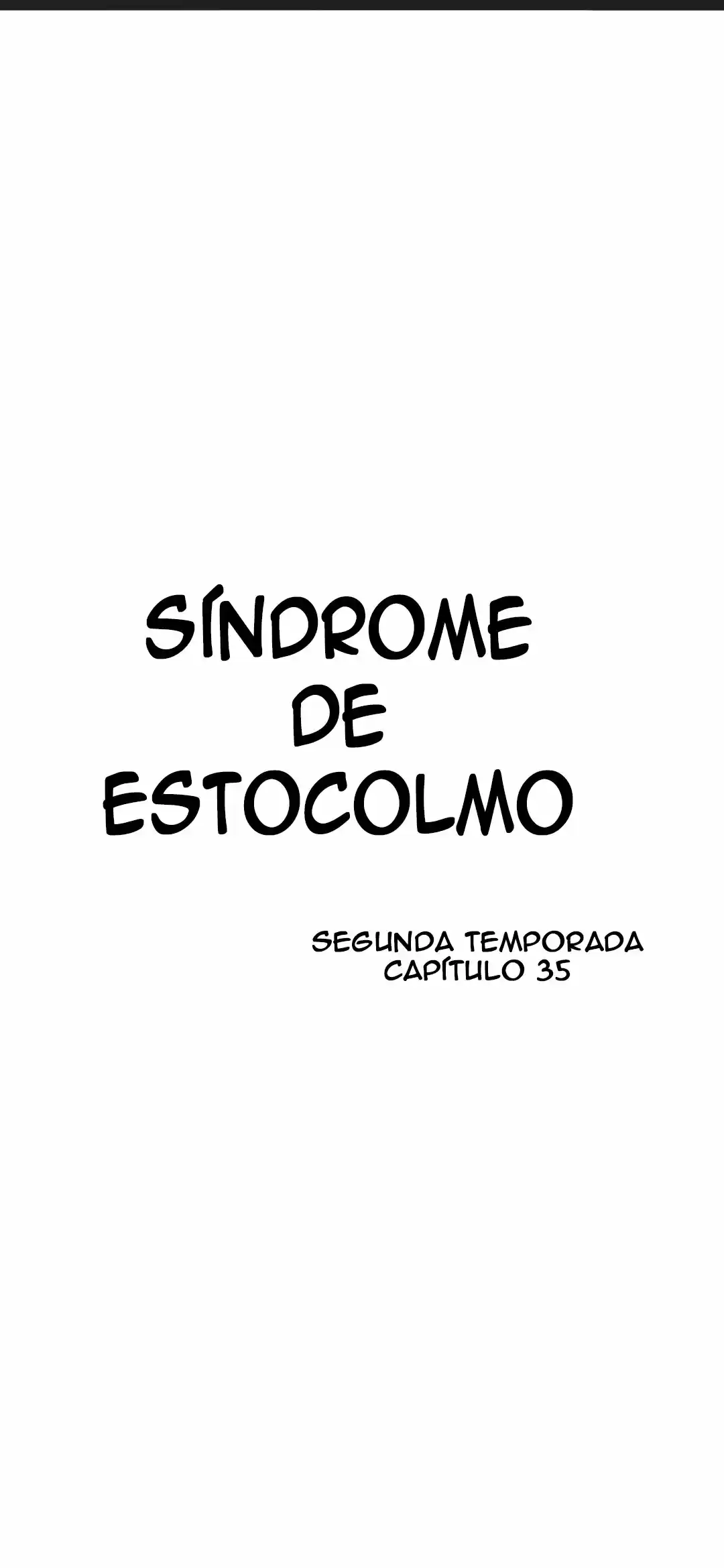 Síndrome De Estocolmo: Chapter 35 - Page 1