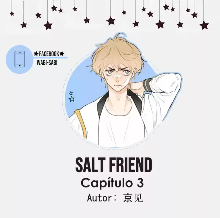 Salt Friend: Chapter 3 - Page 1