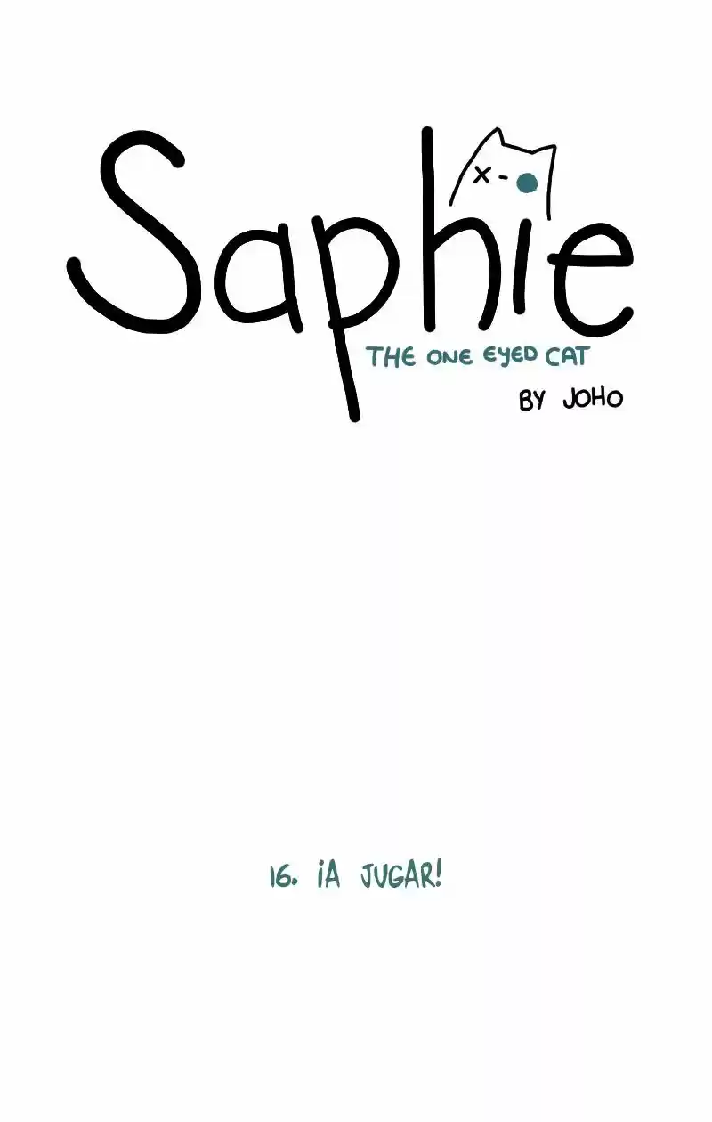 Saphie: The One-Eyed Cat: Chapter 16 - Page 1