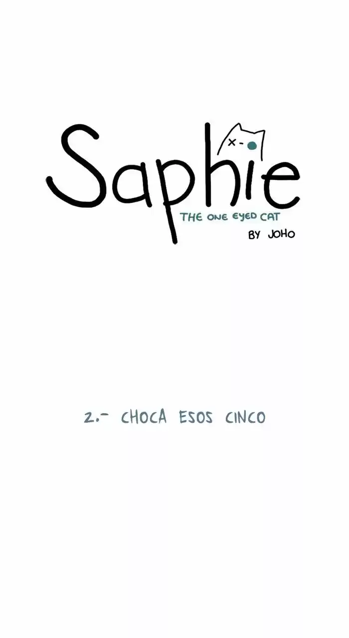 Saphie: The One-Eyed Cat: Chapter 2 - Page 1