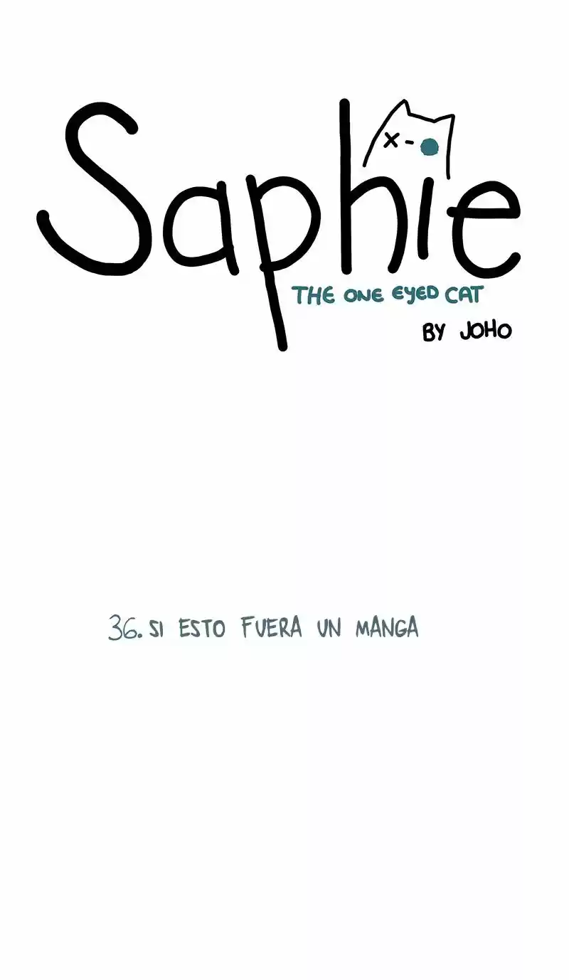 Saphie: The One-Eyed Cat: Chapter 36 - Page 1